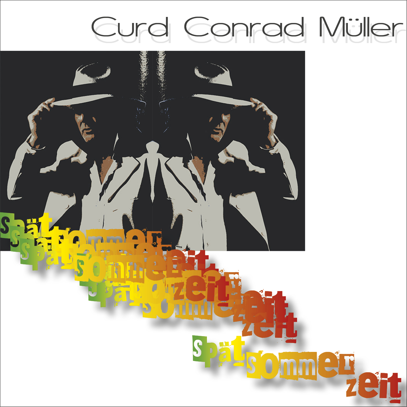 Curd Conrad Mller - Sptsommerzeit Albumcoer.jpg